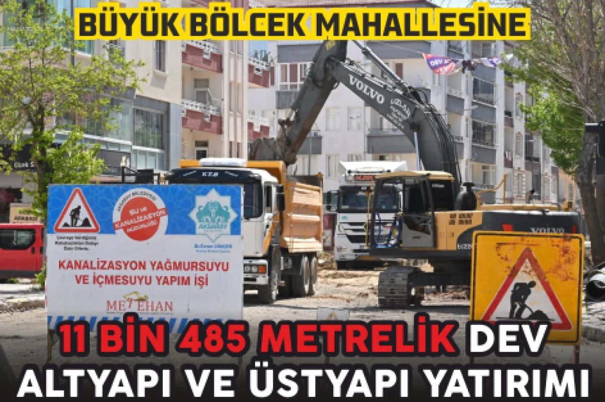BÜYÜK BÖLCEK MAHALLESİNE 11 BİN 485 METRELİK DEV ALTYAPI VE ÜSTYAPI YATIRIMI